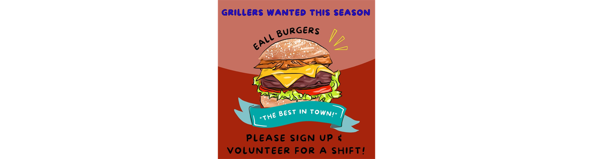 SIGN UP TO GRILL BURGERS